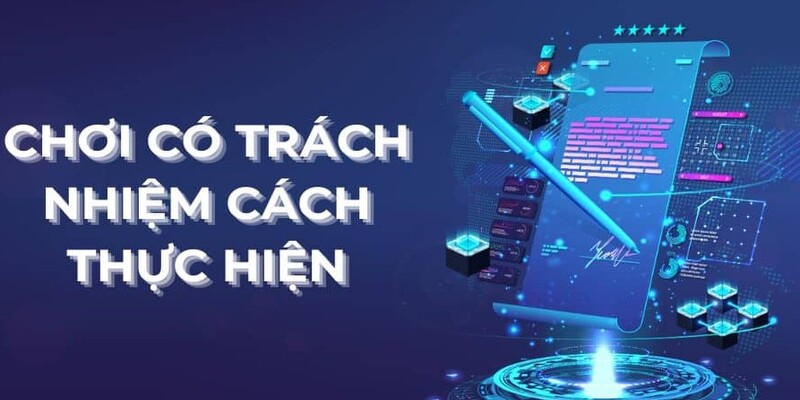 Chơi có trách nhiệm tránh hệ lụy